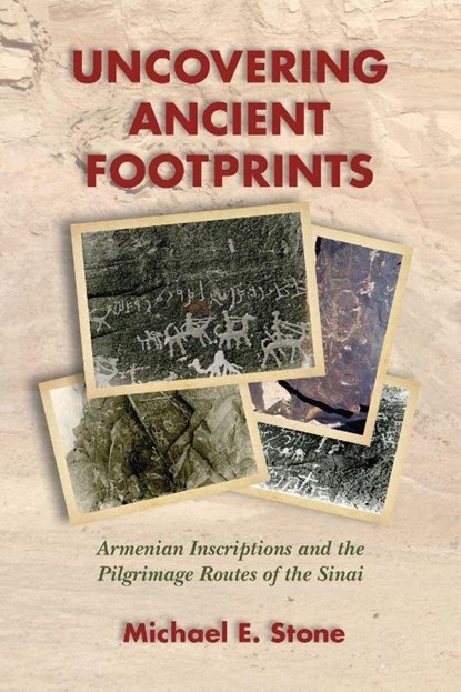 Uncovering Ancient Footprints, Michael E Stone - Paperback - 9781628371734