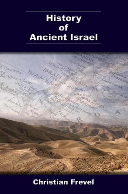 History of Ancient Israel, Christian Frevel - Paperback - 9781628375121