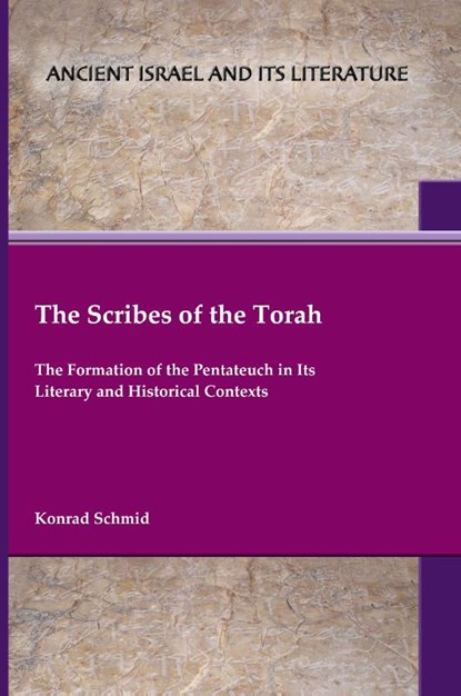 The Scribes of the Torah, Konrad Schmid - Paperback - 9781628375237