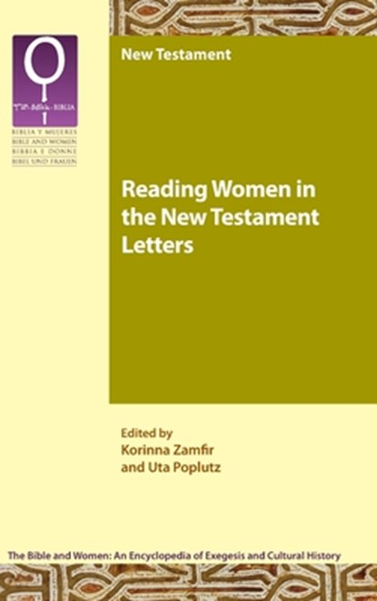 Reading Women in the New Testament Letters, Korinna Zamfir ; Uta Poplutz - Gebonden - 9781628375930