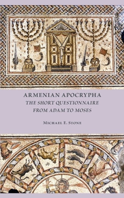 Armenian Apocrypha: The Short Questionnaire from Adam to Moses, Michael E. Stone - Gebonden - 9781628376180
