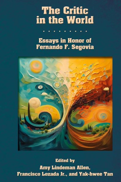 The Critic in the World, Amy Lindeman Allen ; Francisco Lozada ; Yak-Hwee Tan - Gebonden - 9781628376258