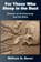 For Those Who Sleep in the Dust, William G. Dever - Paperback - 9781628376470