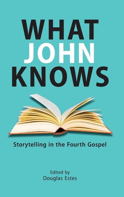 What John Knows, Douglas Estes - Gebonden - 9781628376517