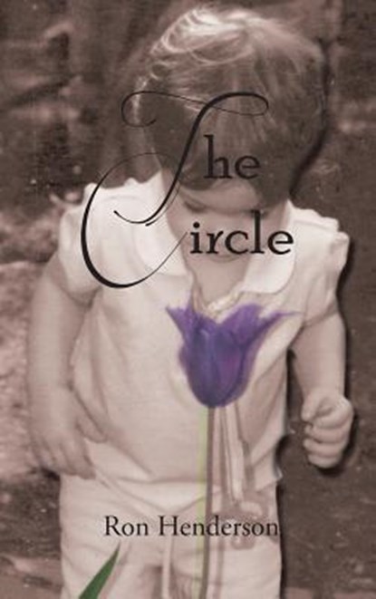 The Circle, Ron Henderson - Gebonden - 9781628387292