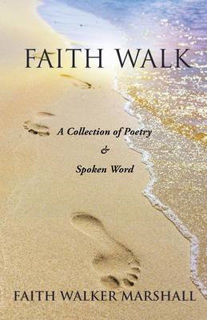 Faith Walk, Faith Walker Marshall - Overig - 9781628396164