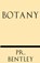 Botany, Pr Bentley - Paperback - 9781628452396