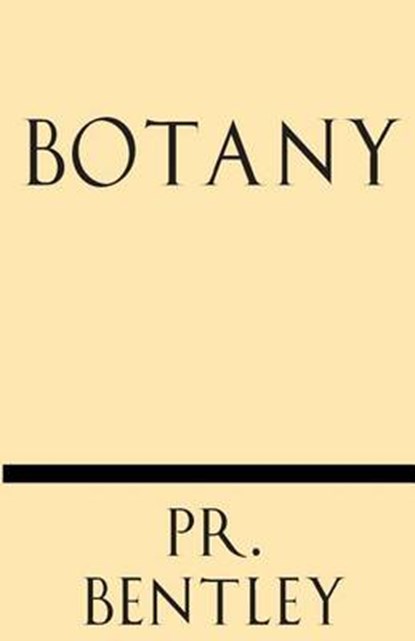 Botany, Pr Bentley - Paperback - 9781628452396