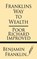 Franklin's Way to Wealth: Poor Richard Improved, Benjamin Franklin - Paperback - 9781628452488