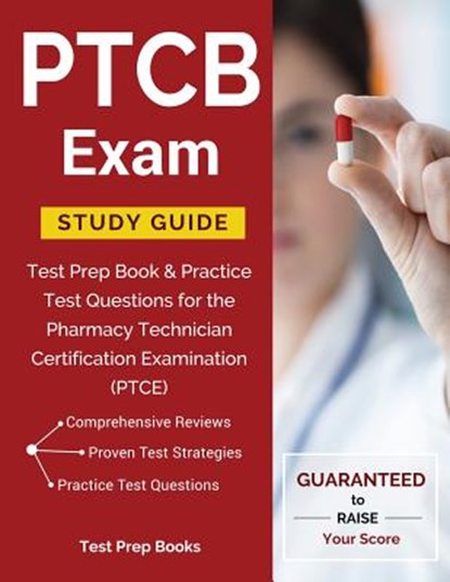 PTCB Exam Study Guide, Test Prep Books - Paperback - 9781628454420