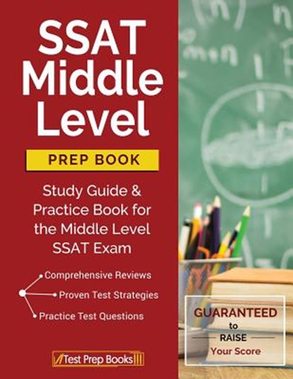 SSAT Middle Level Prep Book: Study Guide & Practice Book for the Middle Level SSAT Exam, Test Prep Books - Paperback - 9781628454864