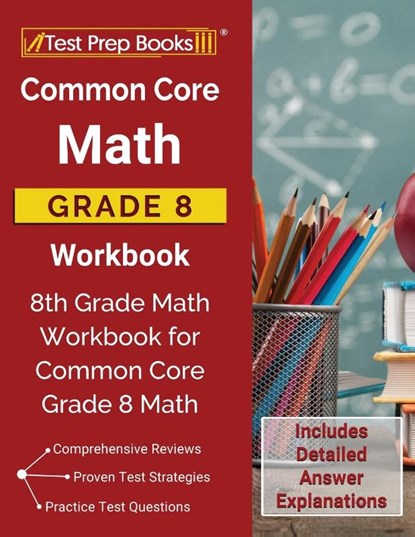 Common Core Math Grade 8 Workbook, Test Prep Books - Paperback - 9781628456936