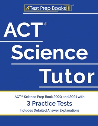 ACT Science Tutor, Test Prep Books - Paperback - 9781628457933