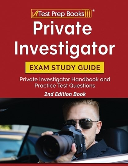 Private Investigator Exam Study Guide, Tpb Publishing - Paperback - 9781628458695
