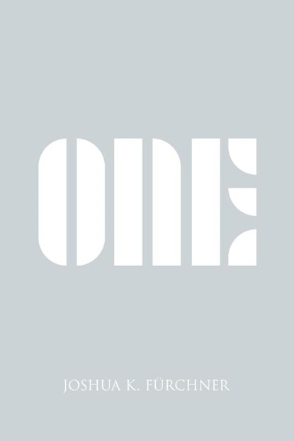 One, Joshua K Furchner - Paperback - 9781628574562