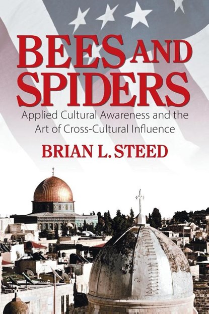 Bees and Spiders, Brian L Steed - Paperback - 9781628575927