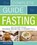 The Complete Guide to Fasting, Jimmy Moore ; Jason Fung - Paperback - 9781628600018
