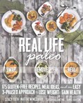 Real Life Paleo | Stacy Toth ; Matthew McCarry | 
