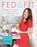 Fed & Fit, Cassy Joy Garcia - Paperback - 9781628601039