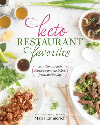 Keto Restaurant Favorites, Maria Emmerich - Paperback - 9781628602586