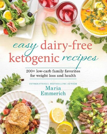 Easy Dairy-Free Keto, Maria Emmerich - Paperback - 9781628602661