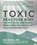 Toxic, Neil Nathan - Paperback - 9781628603118