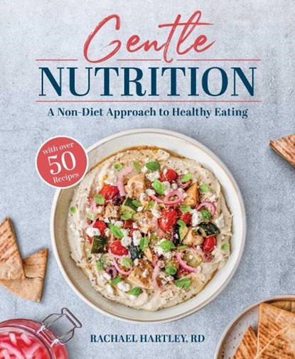 Gentle Nutrition, Rachael Hartley - Paperback - 9781628604245