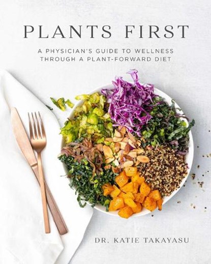 Plants First, Katie Takayasu - Paperback - 9781628604429