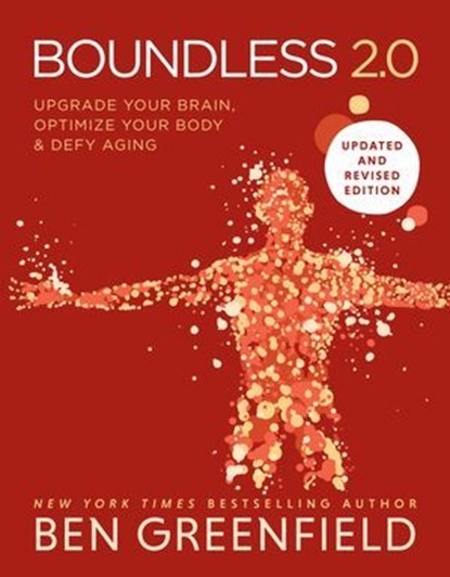 Boundless, Ben Greenfield - Ebook - 9781628605495