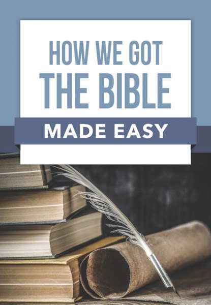 How We Got the Bible Made Easy, Rose Publishing - Paperback - 9781628628241