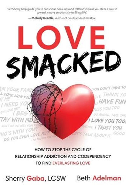Love Smacked, GABA,  Sherry ; Adelman, Beth - Paperback - 9781628657401