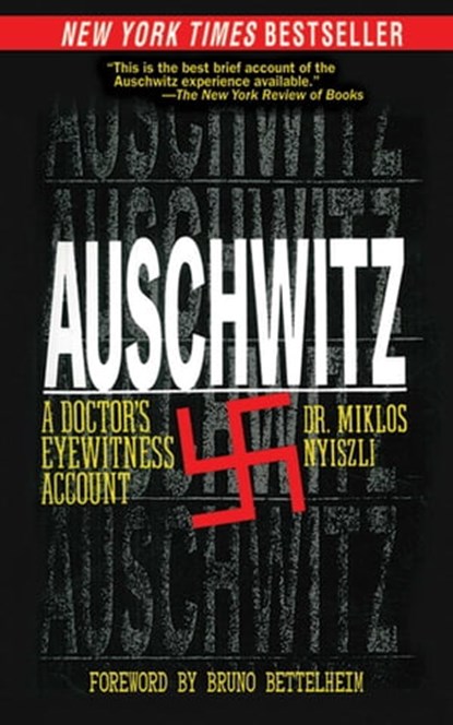 Auschwitz, Miklos Nyiszli - Ebook - 9781628720266