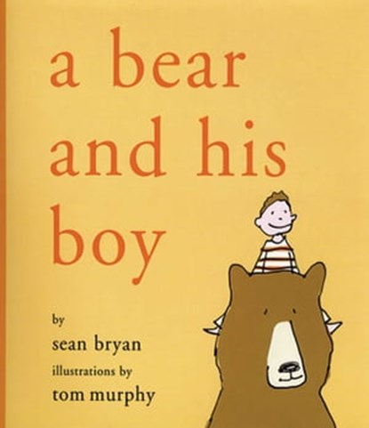 A Bear and His Boy, Sean Bryan - Ebook - 9781628721249