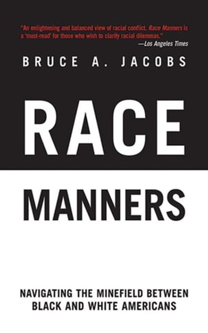 Race Manners, Bruce A. Jacobs - Ebook - 9781628721430