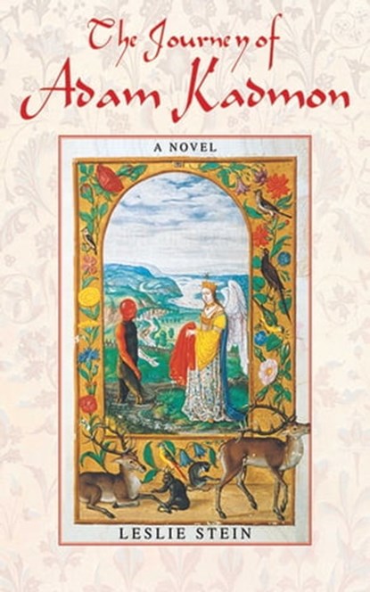 The Journey of Adam Kadmon, Leslie Stein - Ebook - 9781628723380