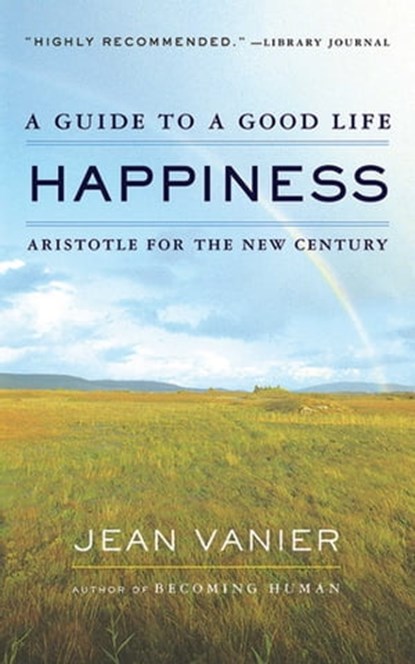Happiness, Jean Vanier - Ebook - 9781628723472