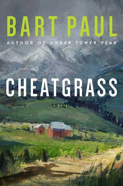Cheatgrass, Bart Paul - Gebonden - 9781628726015