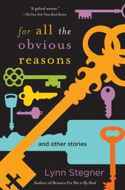 For All the Obvious Reasons, Lynn Stegner - Ebook - 9781628726428