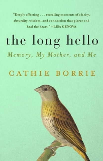 The Long Hello, Cathie Borrie - Ebook - 9781628726671