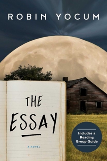 The Essay, Robin Yocum - Paperback - 9781628727173