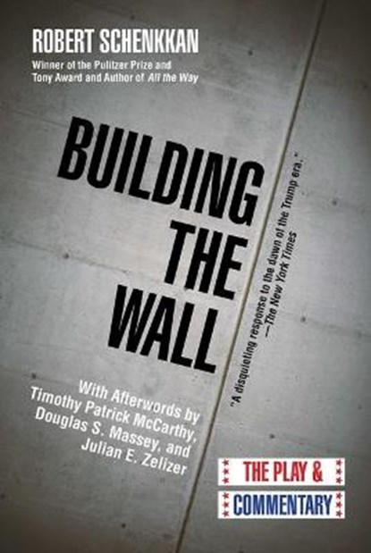 Building the Wall, SCHENKKAN,  Robert - Gebonden - 9781628728774