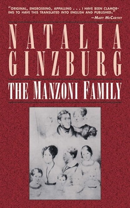 The Manzoni Family, Natalia Ginzburg - Ebook - 9781628728989