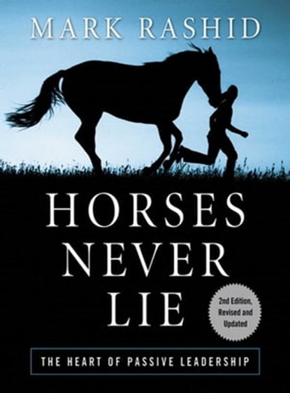 Horses Never Lie, Mark Rashid - Ebook - 9781628730043