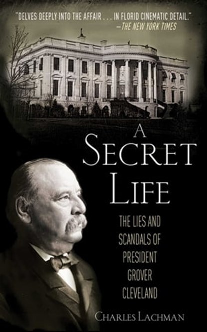 A Secret Life, Charles Lachman - Ebook - 9781628730548