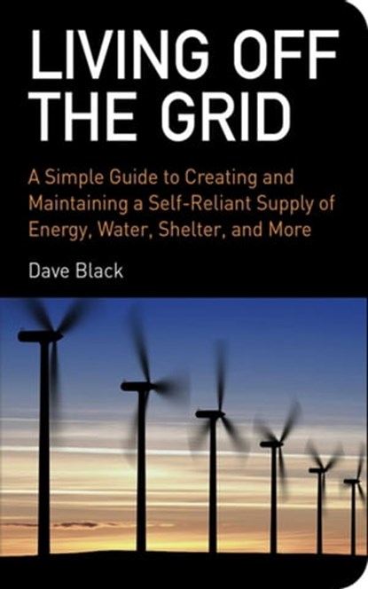 Living Off the Grid, David Black - Ebook - 9781628732832