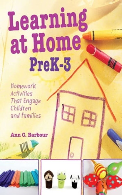Learning at Home Pre K-3, Ann C. Barbour - Ebook - 9781628733051