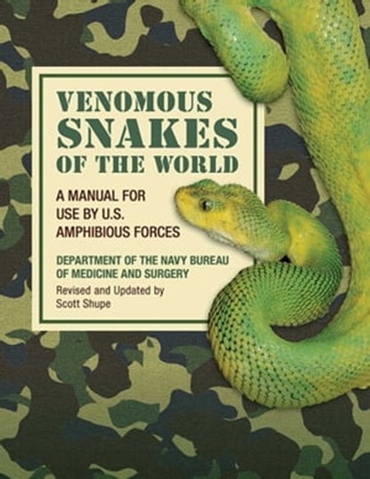 Venomous Snakes of the World, Department of the Navy Bureau of Medicine and Surgery - Ebook - 9781628734164