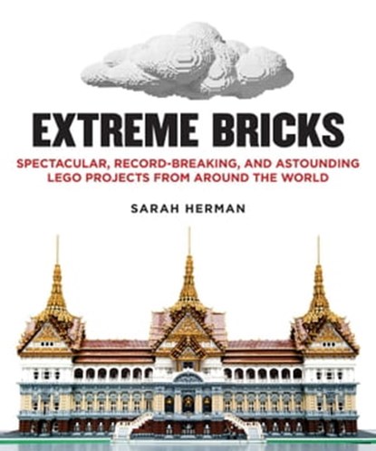 Extreme Bricks, Sarah Herman - Ebook - 9781628734652