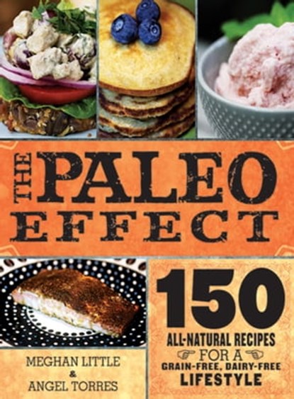The Paleo Effect, Meghan Little ; Angel Ayala Torres - Ebook - 9781628735215