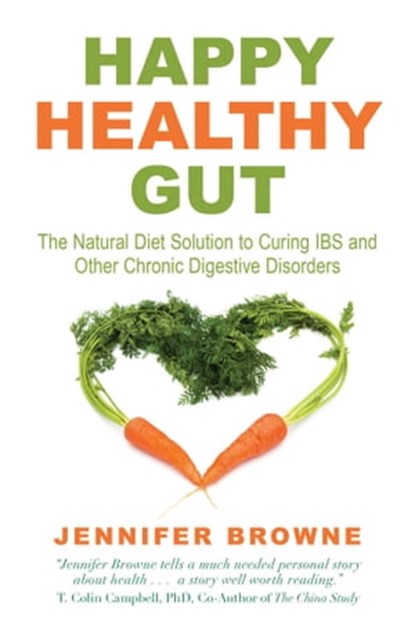 Happy Healthy Gut, Jennifer Browne - Ebook - 9781628738315